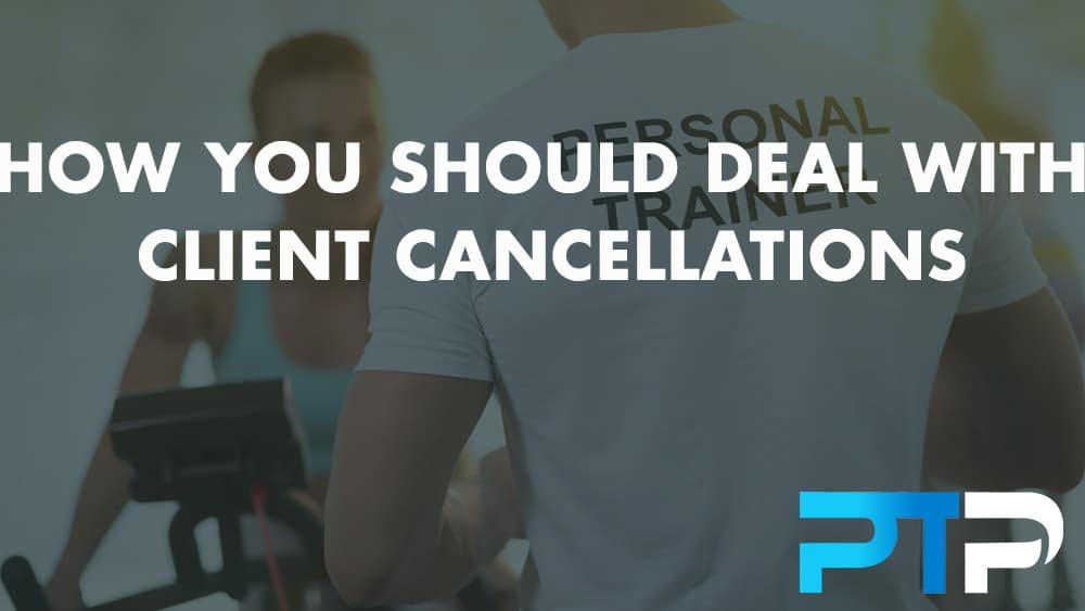 How you should deal with client cancellations