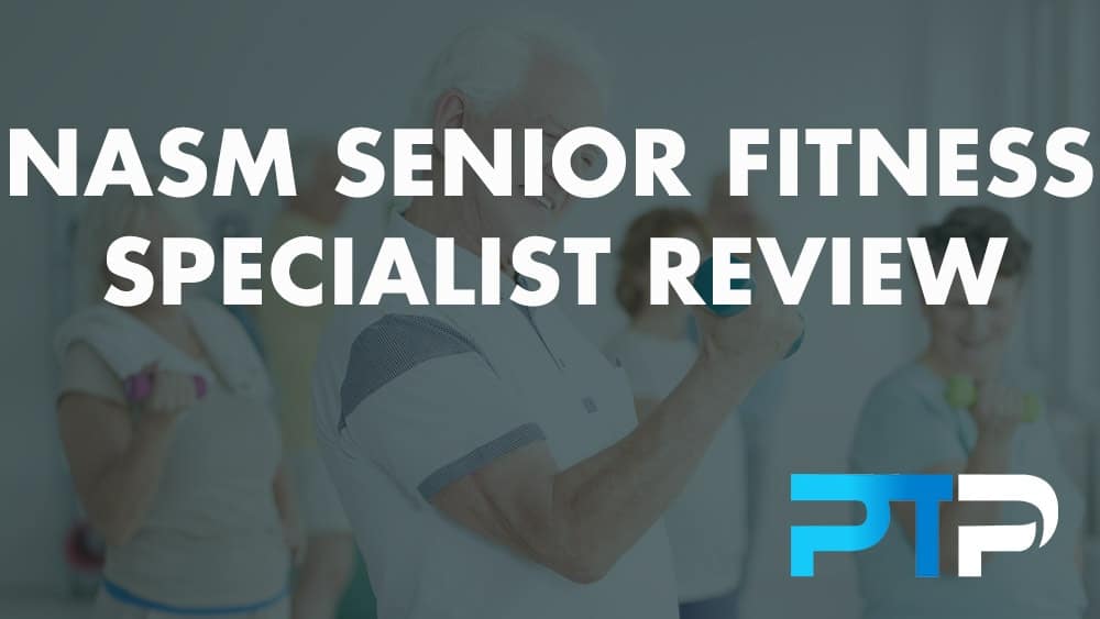 NASM Senior Fitness Specialist Review