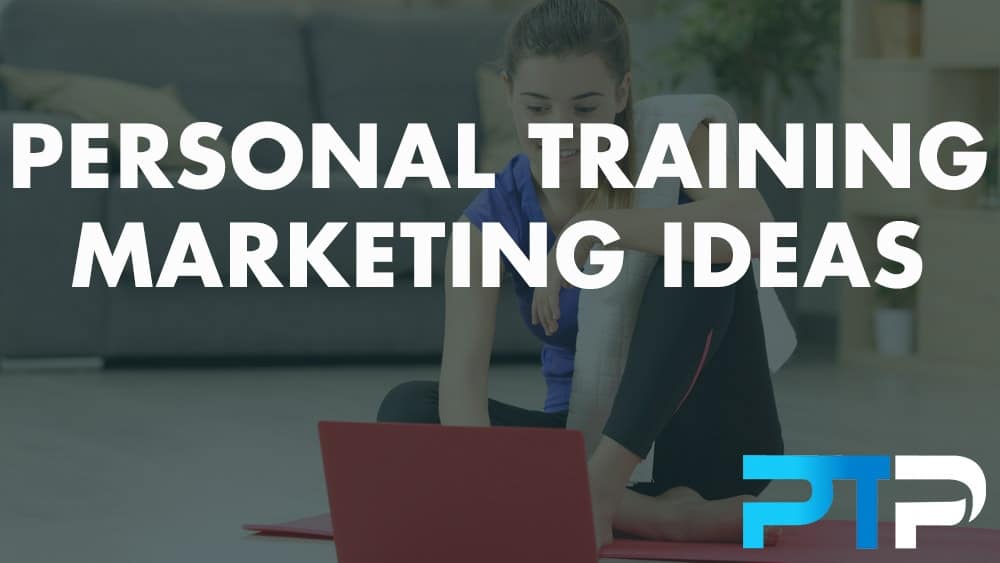 Personal Training Marketing ideas