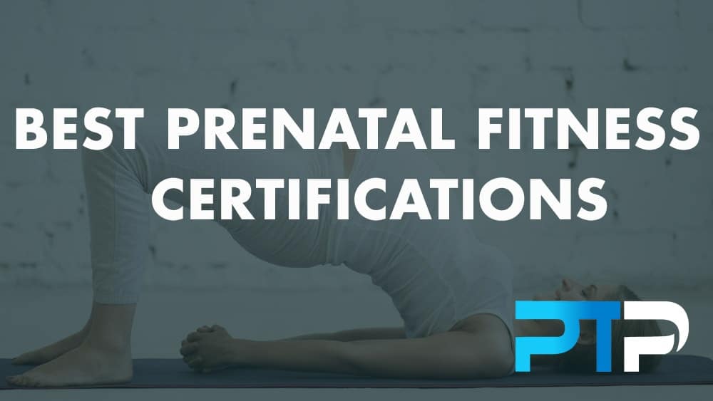 Best Prenatal Fitness Certifications
