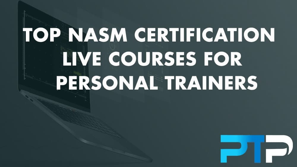 Top NASM Certification Live Courses for Personal Trainers