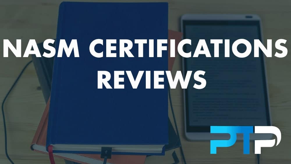 NASM Certifications Reviews