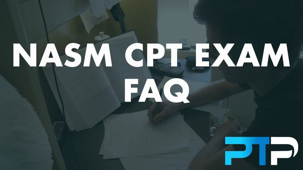 NASM CPT Exam FAQ