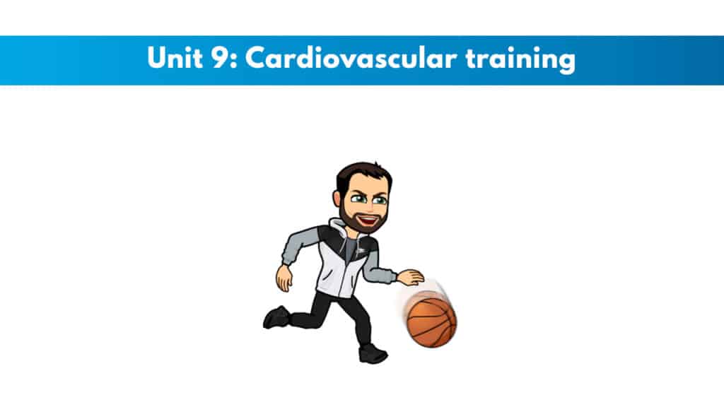 ISSA Unit 9 - Cardiovascular training