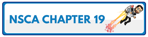 NSCA CPT Chapter 18 – Clients Who Are Preadolescent, Older, or Pregnant 4