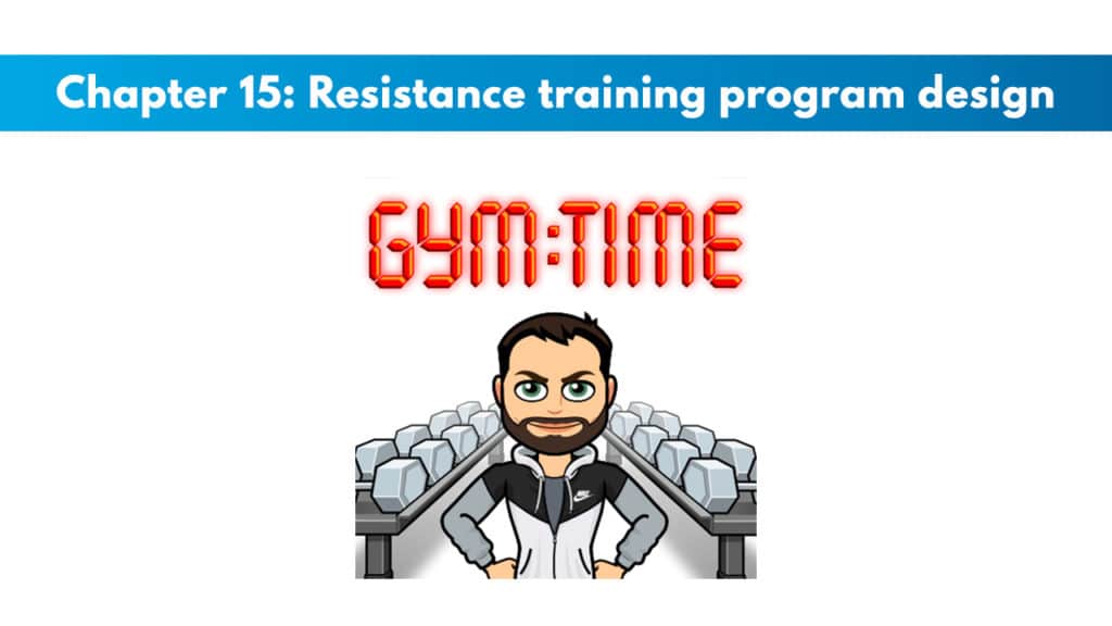 Chapter 15 – Resistance Training Program