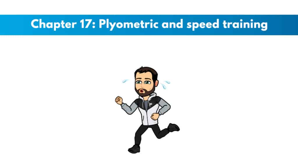 Chapter 17 – Plyometric and Speed Training