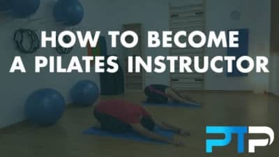 How to become a Pilates instructor