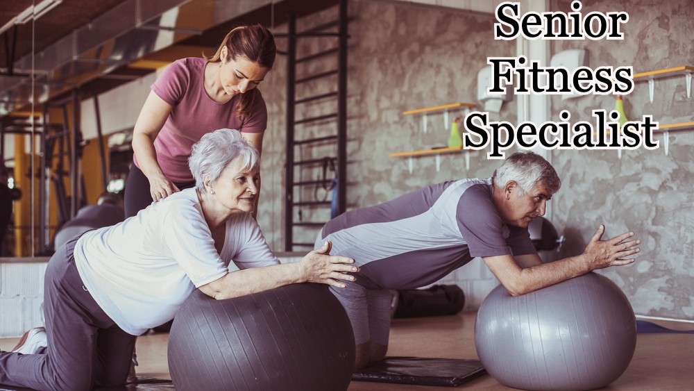 Senior Fitness Specialist