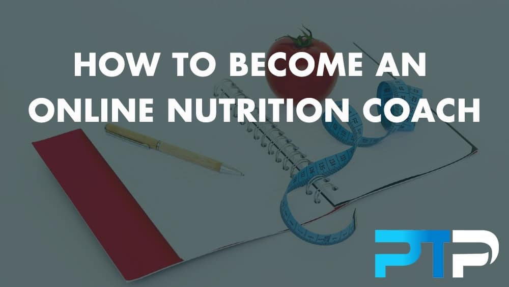 How To Become An Online Nutrition Coach