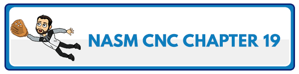 NASM CNC Chapter 20: Helping Clients Navigate the Real World 5