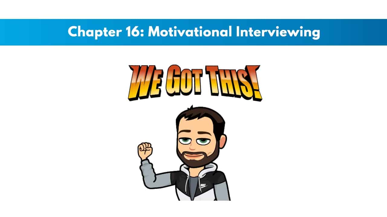 NASM CNC Chapter 16: Motivational Interviewing