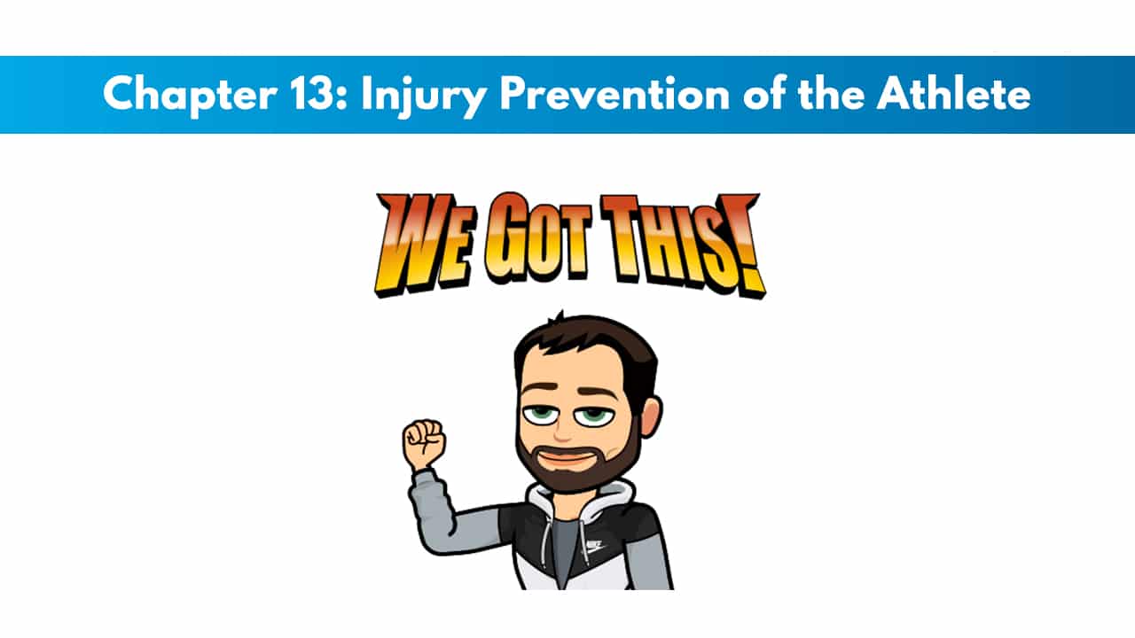 NASM PES Chapter 13: Injury Prevention for the Athlete 5