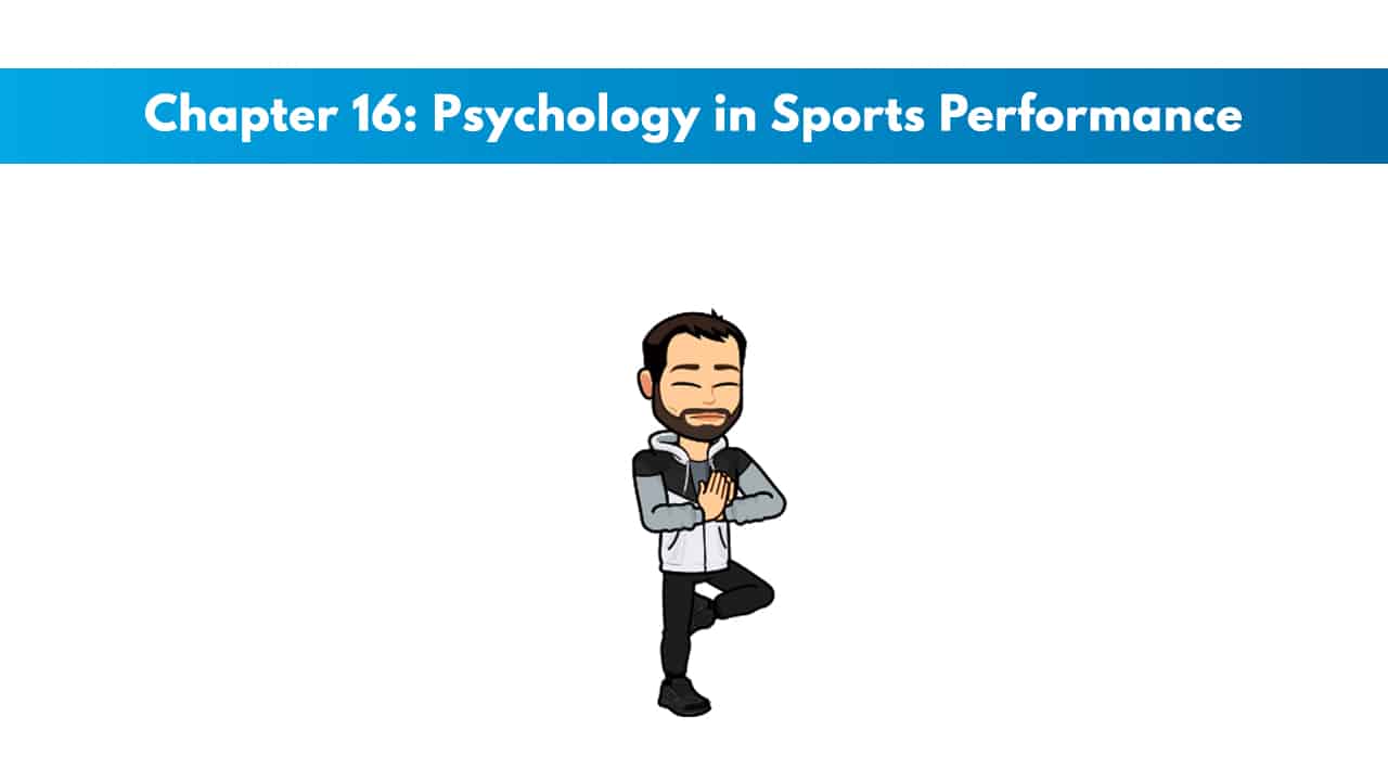 NASM PES Chapter 16: Psychology in Sports Performance 3