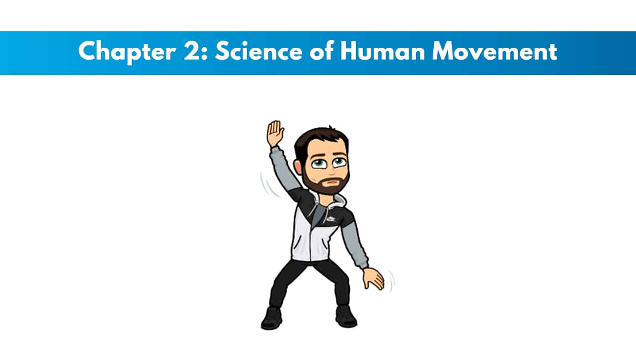 NASM PES Chapter 2: Science of Human Movement 2