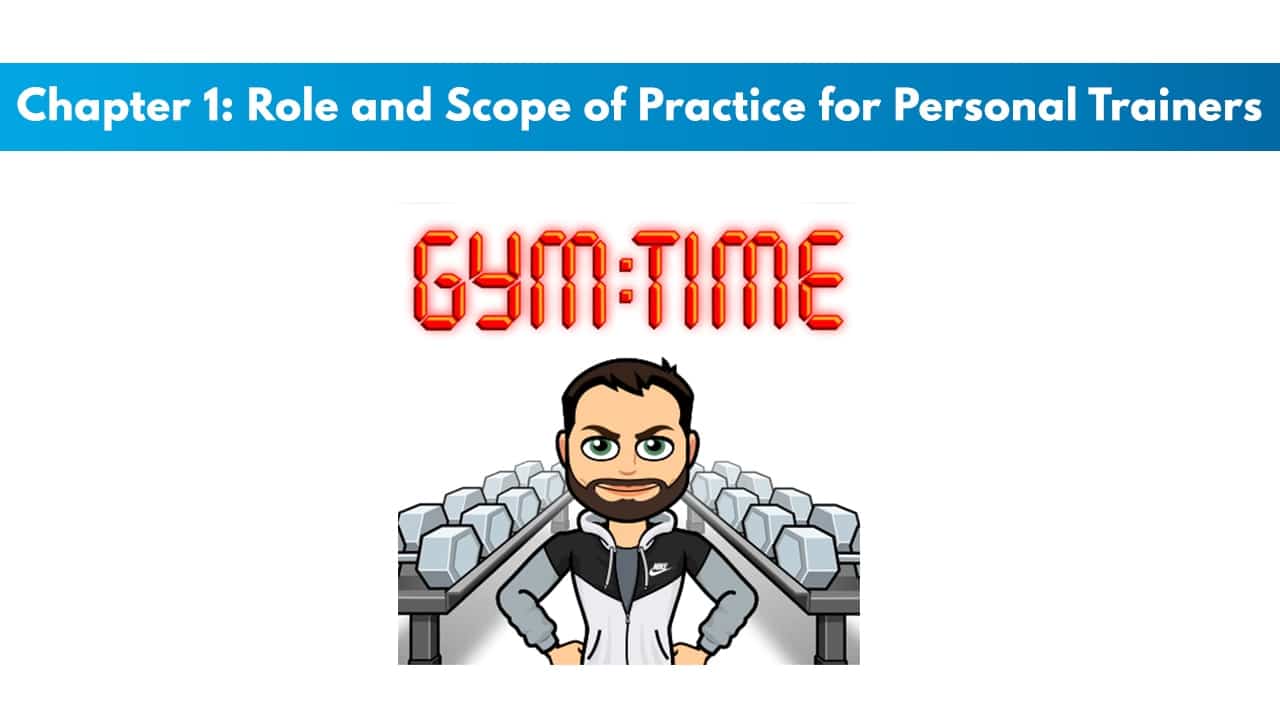 ACE 6th Edition Chapter 1: Role and Scope of Practice for Personal Trainers 1