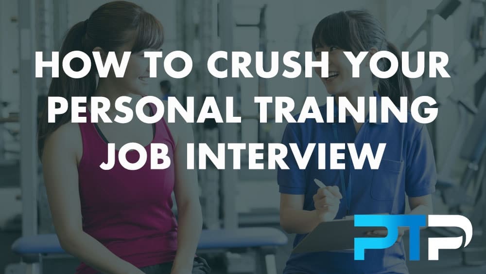 How to crush your personal training Job Interview