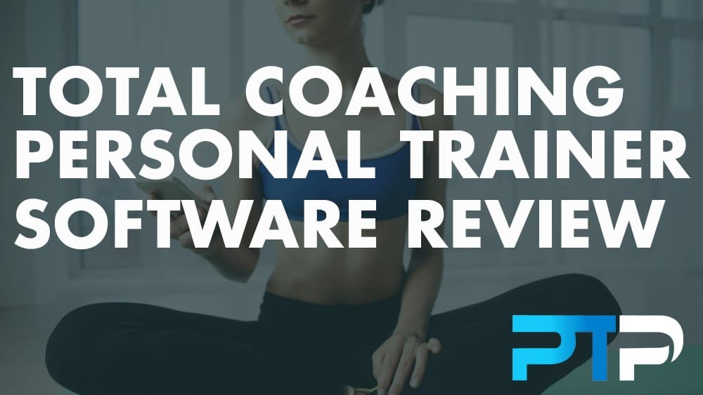 Total coaching personal trainer software review