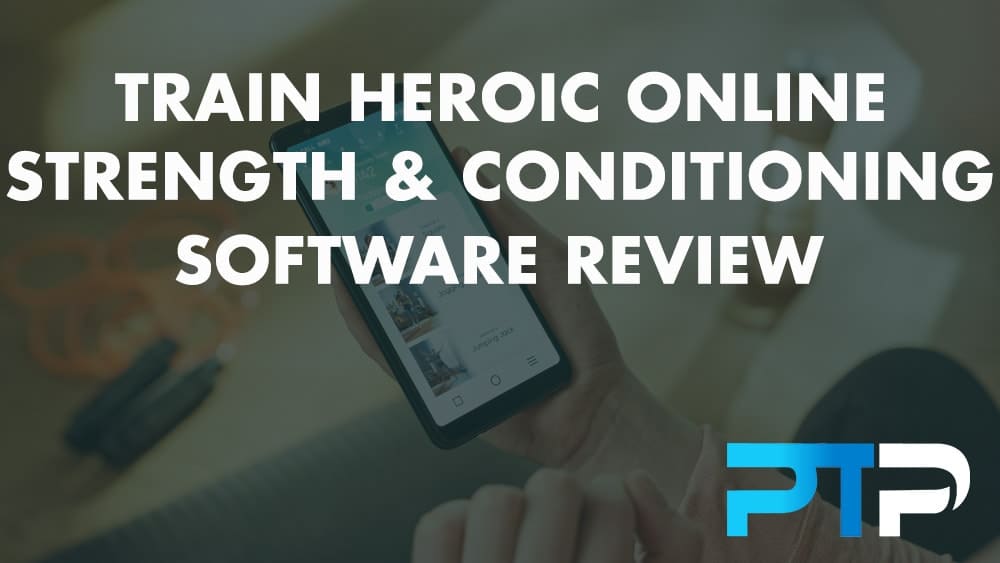 Train Heroic Online Strength and Conditioning Software Review