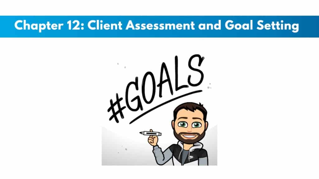 ISSA Nutritionist Chapter 12: Client Assessment and Goal Setting 5