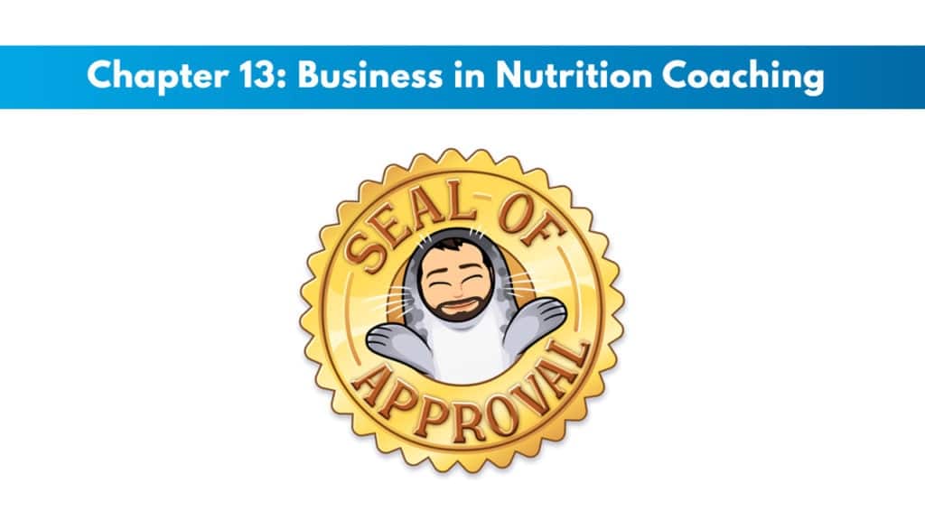 ISSA Nutritionist Chapter 13: Business in Nutrition Coaching 5