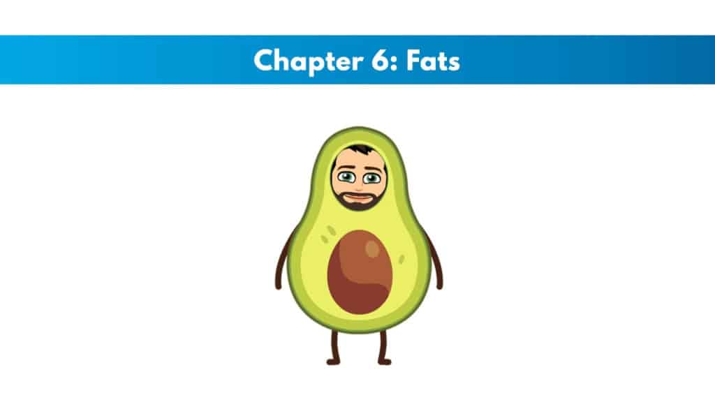 ISSA Nutritionist Chapter 6: Fats 5