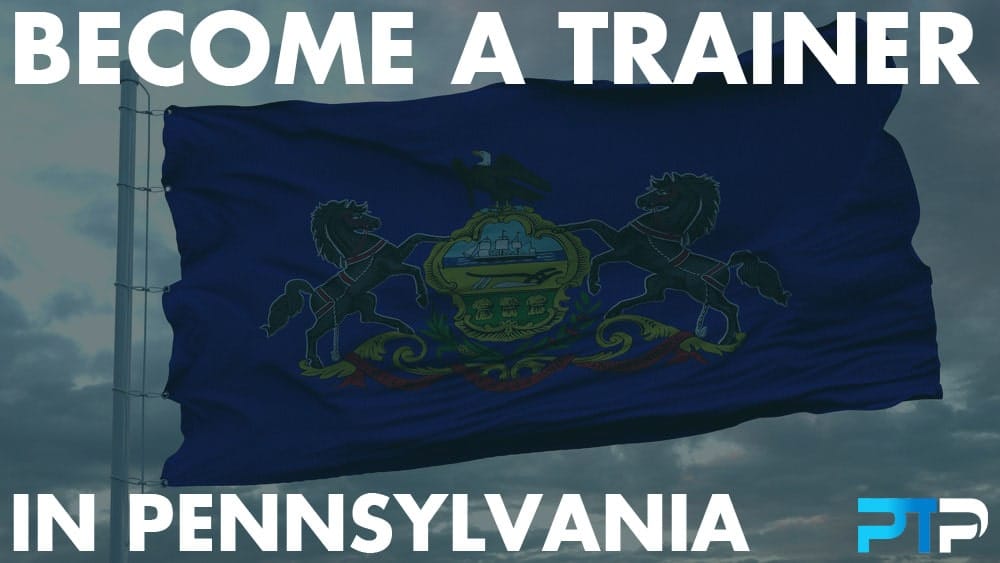 How To Become A Personal Trainer in Pennsylvania