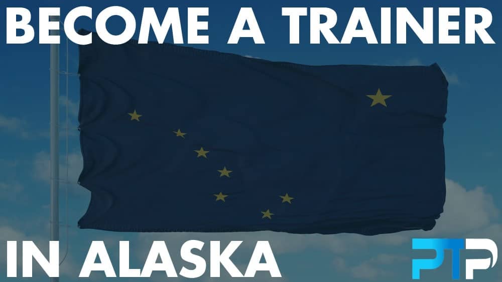 How To Become A Personal Trainer In Alaska