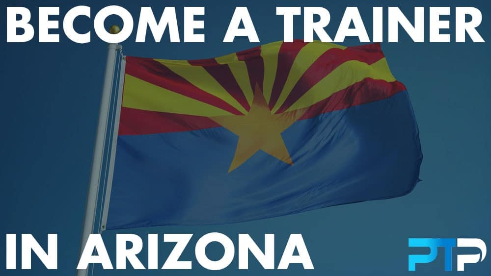 How To Become A Personal Trainer In Arizona