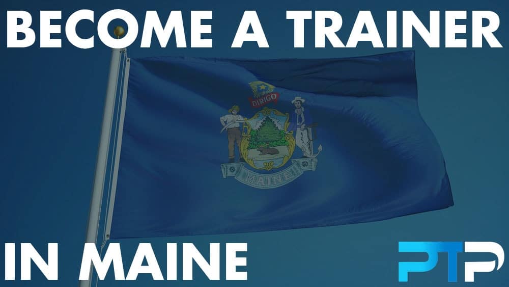 How To Become A Personal Trainer in Maine