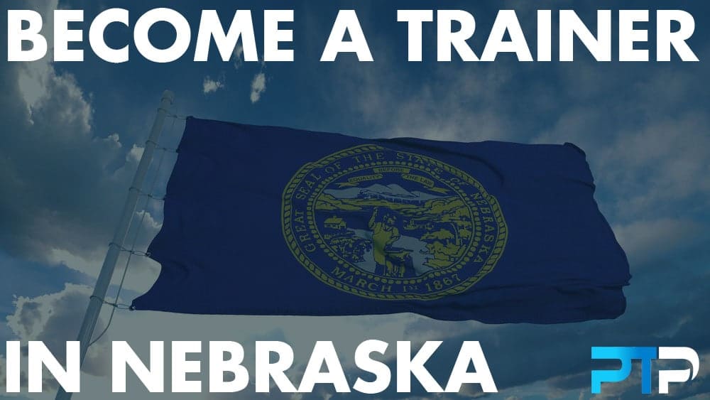 How To Become A Personal Trainer in Nebraska