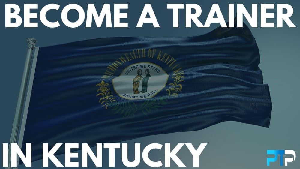 How To Become A Personal Trainer in Kentucky