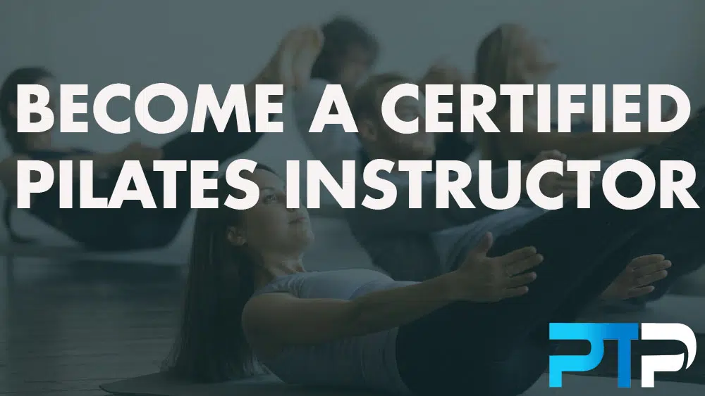 Become a certified Pilate Instructor