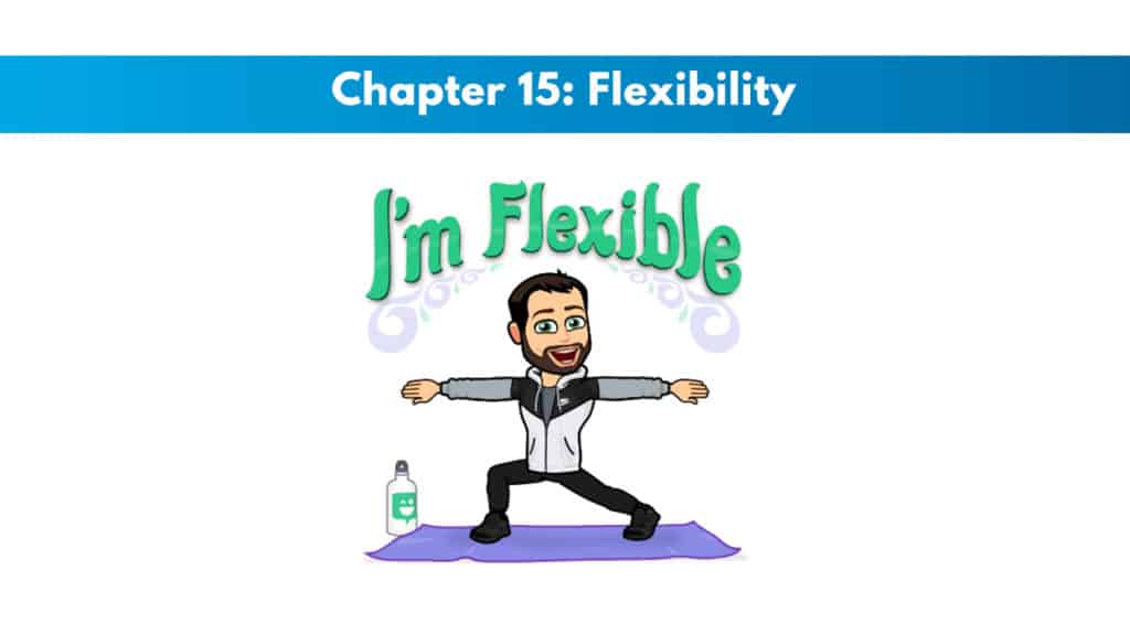 NCSF Personal Training Study Guide Chapter 15 – Flexibility 5