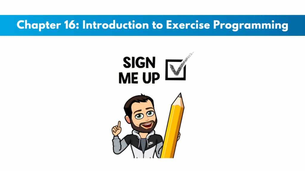 NCSF Personal Training Study Guide Chapter 16 – Introduction to Exercise Programming 5