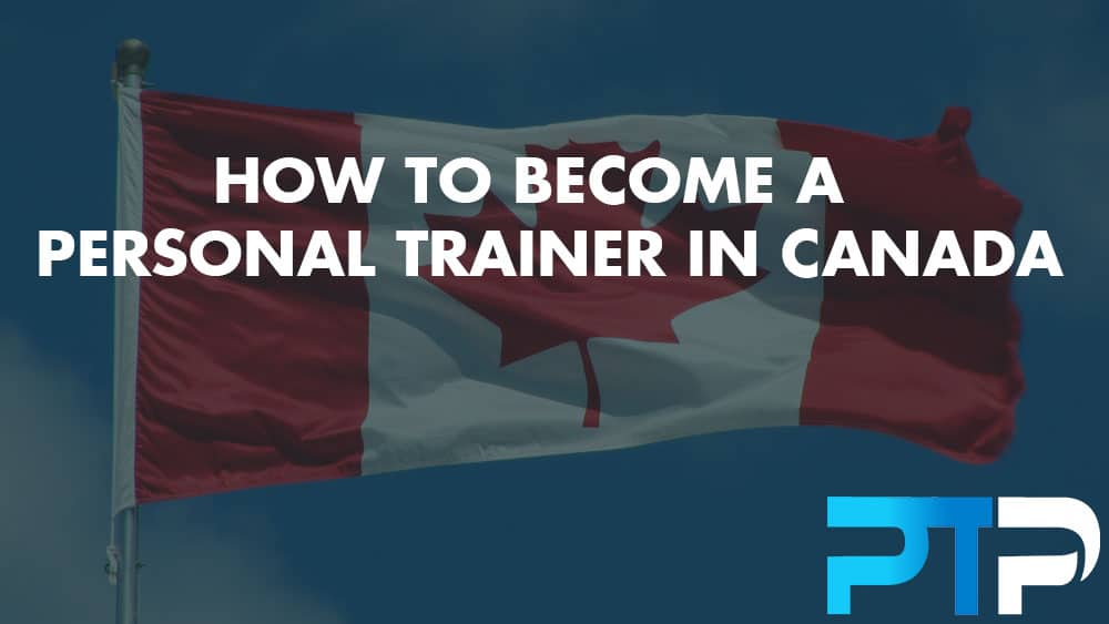 How To Become A Personal Trainer In Canada