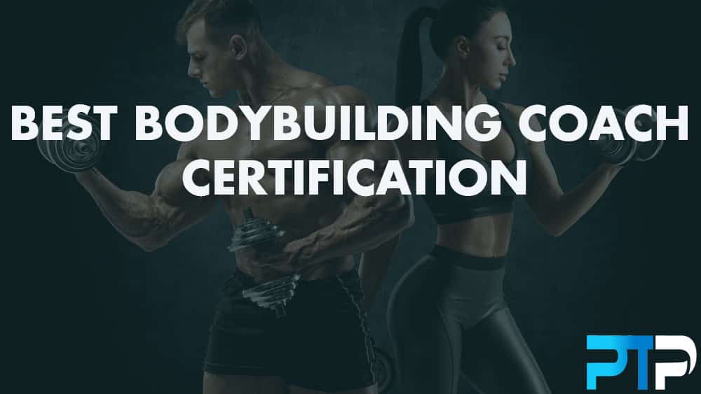 Best Bodybuilding Coach Certification