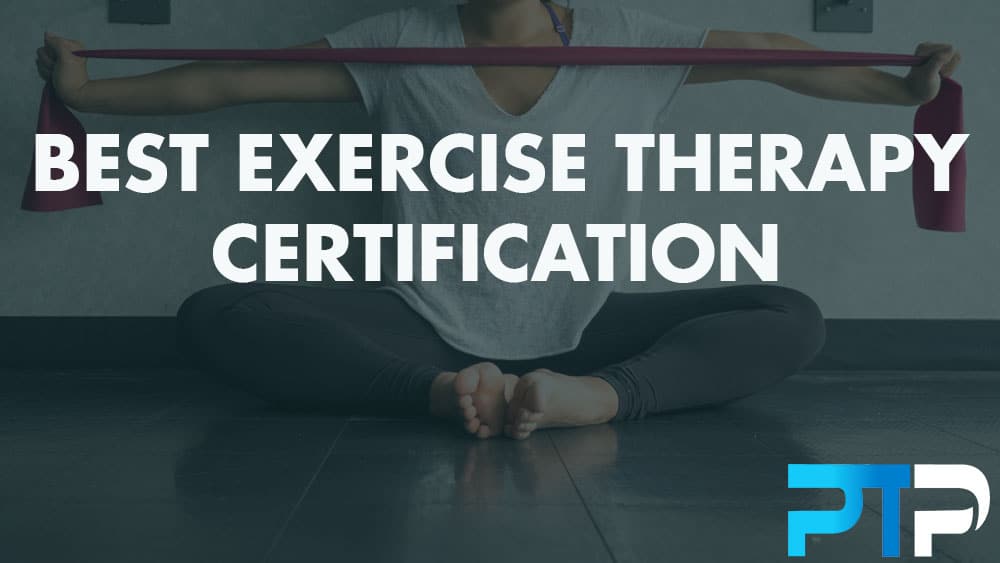 Best Exercise Therapy Certification