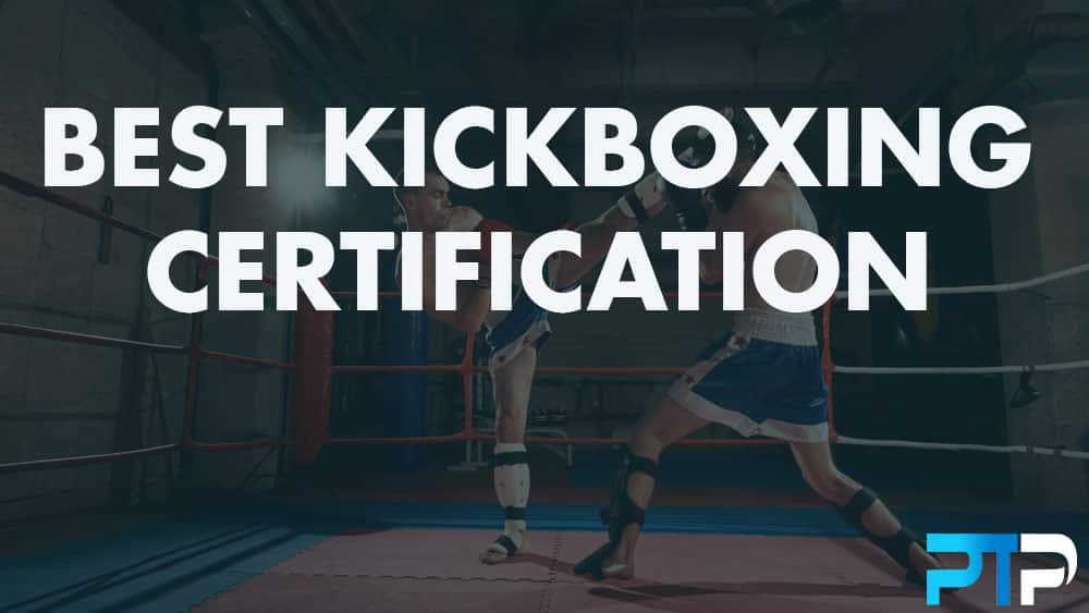 Best Kickboxing Certification